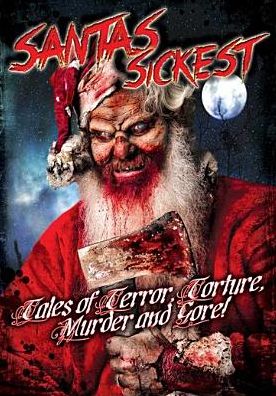 SANTAS SICKEST: TALES OF TERROR