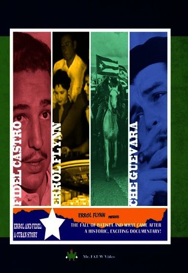 Errol and Fidel: A Cuban Story