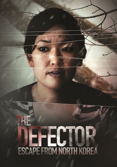 Defector: Escape From North Korea