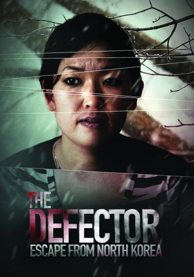 Defector: Escape From North Korea