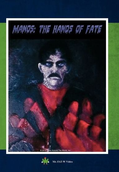 Manos, The Hands Of Fate