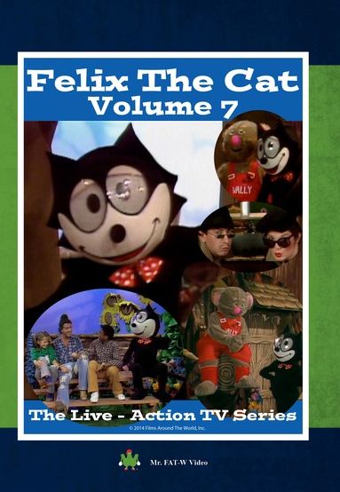 Felix The Cat: The Live Action Series 7