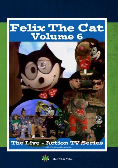 Felix The Cat: The Live Action Series 6
