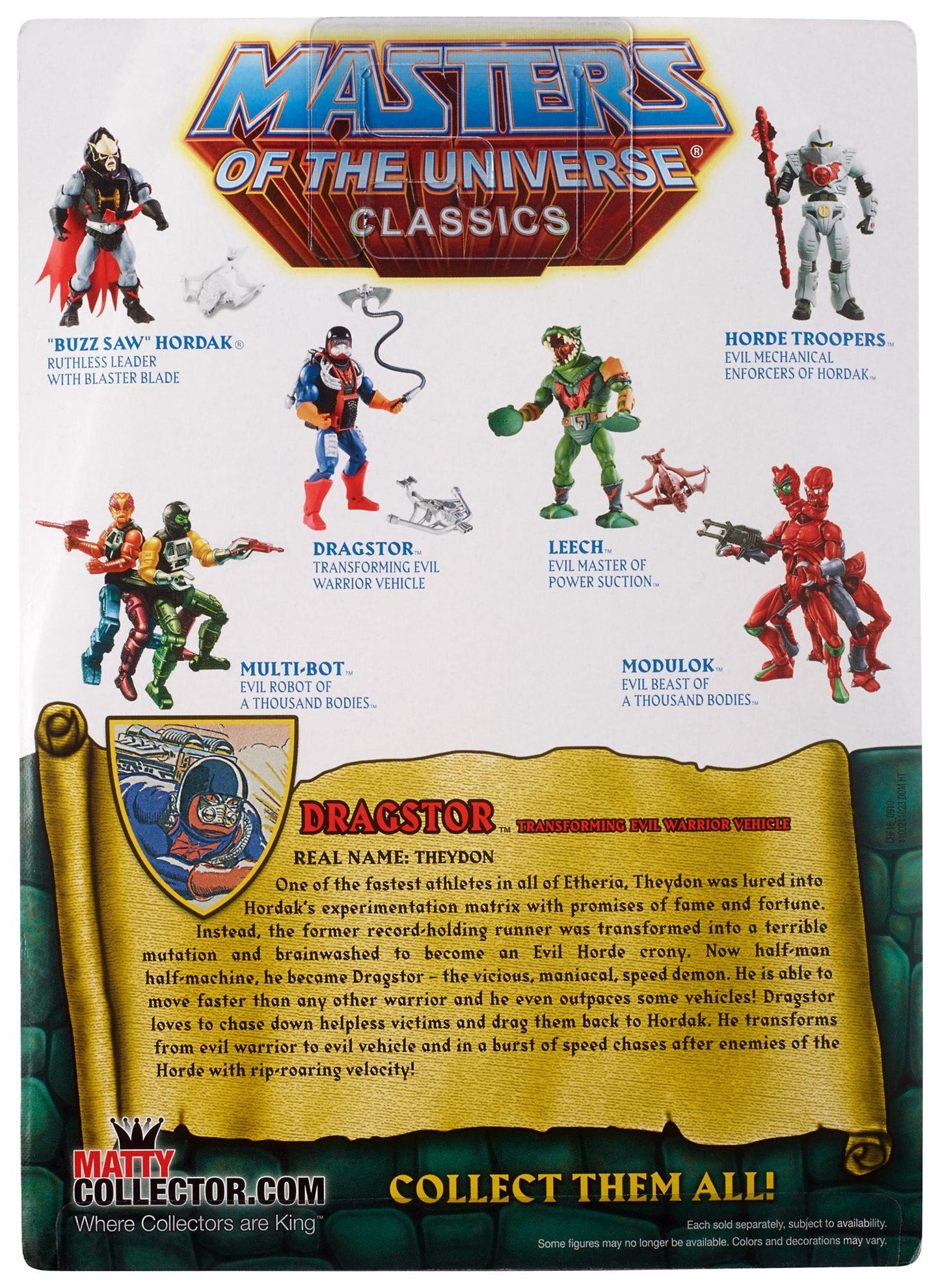 Dragstor Action Figure Club Eternia Masters of the Universe Classics