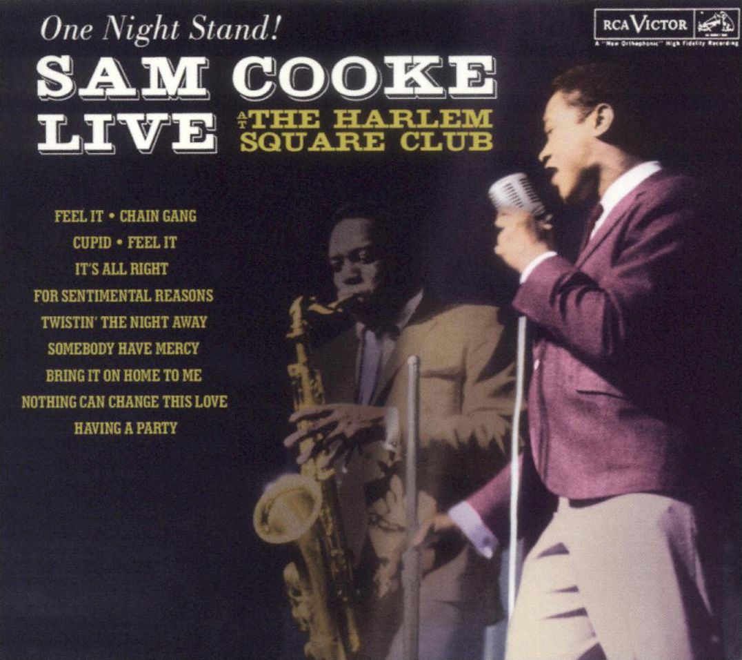 One Night Stand: Sam Cooke Live At The Harlem Square Club 1963