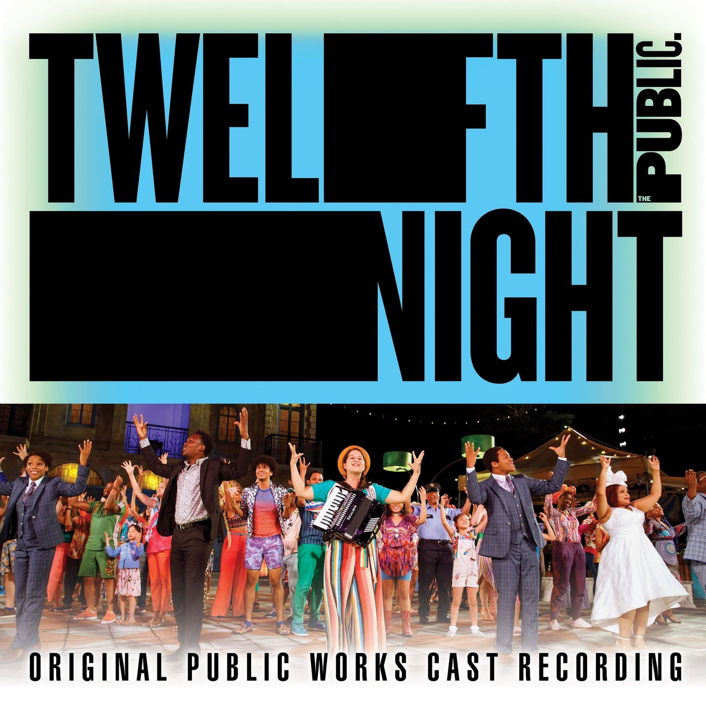 Twelfth Night [Original Public Works Cast]