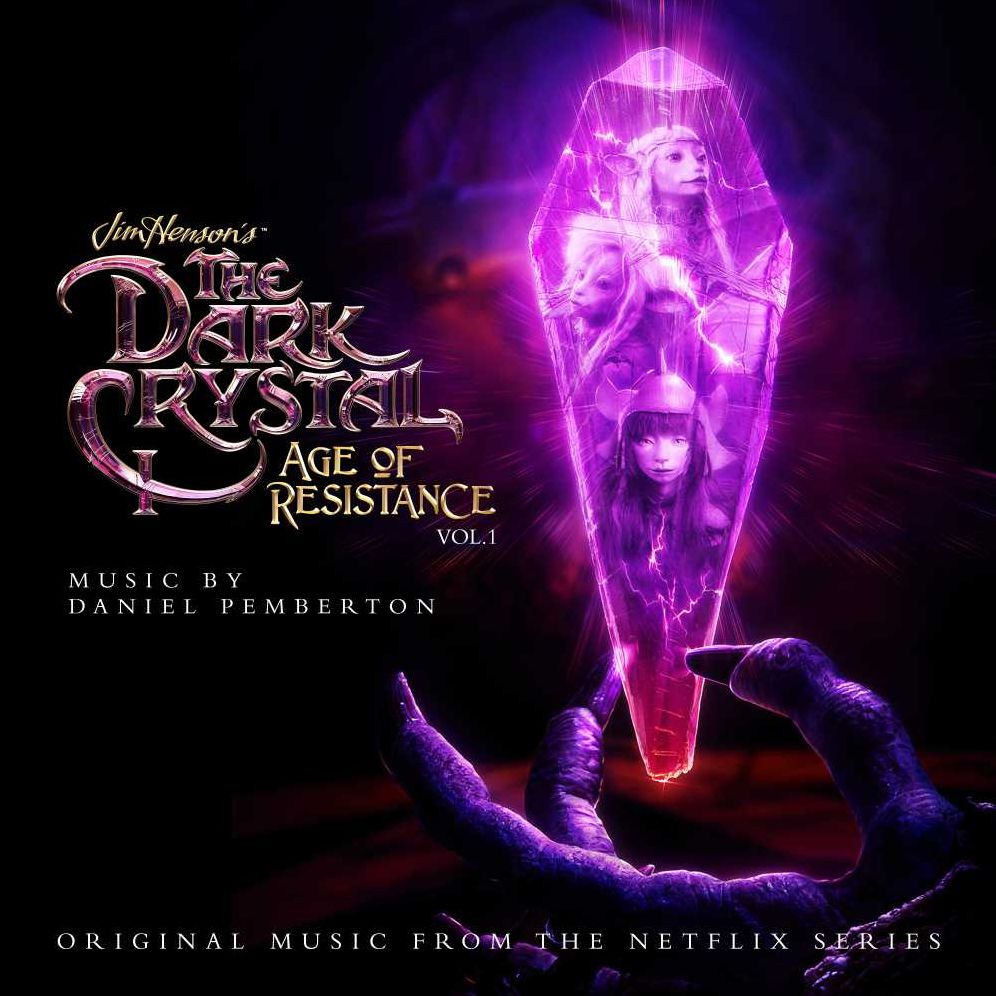Dark Crystal: Age Of Resistance 1 (Daniel Pemberton)