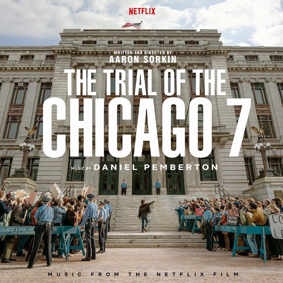 Trial Of The Chicago 7 (Music From Netflix Film)