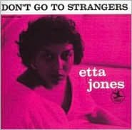 Don't Go To Strangers [Fantasy]