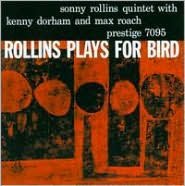 Rollins Plays For Bird [Bonus Track]