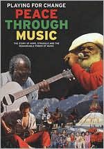 Playing for Change: Peace Through Music