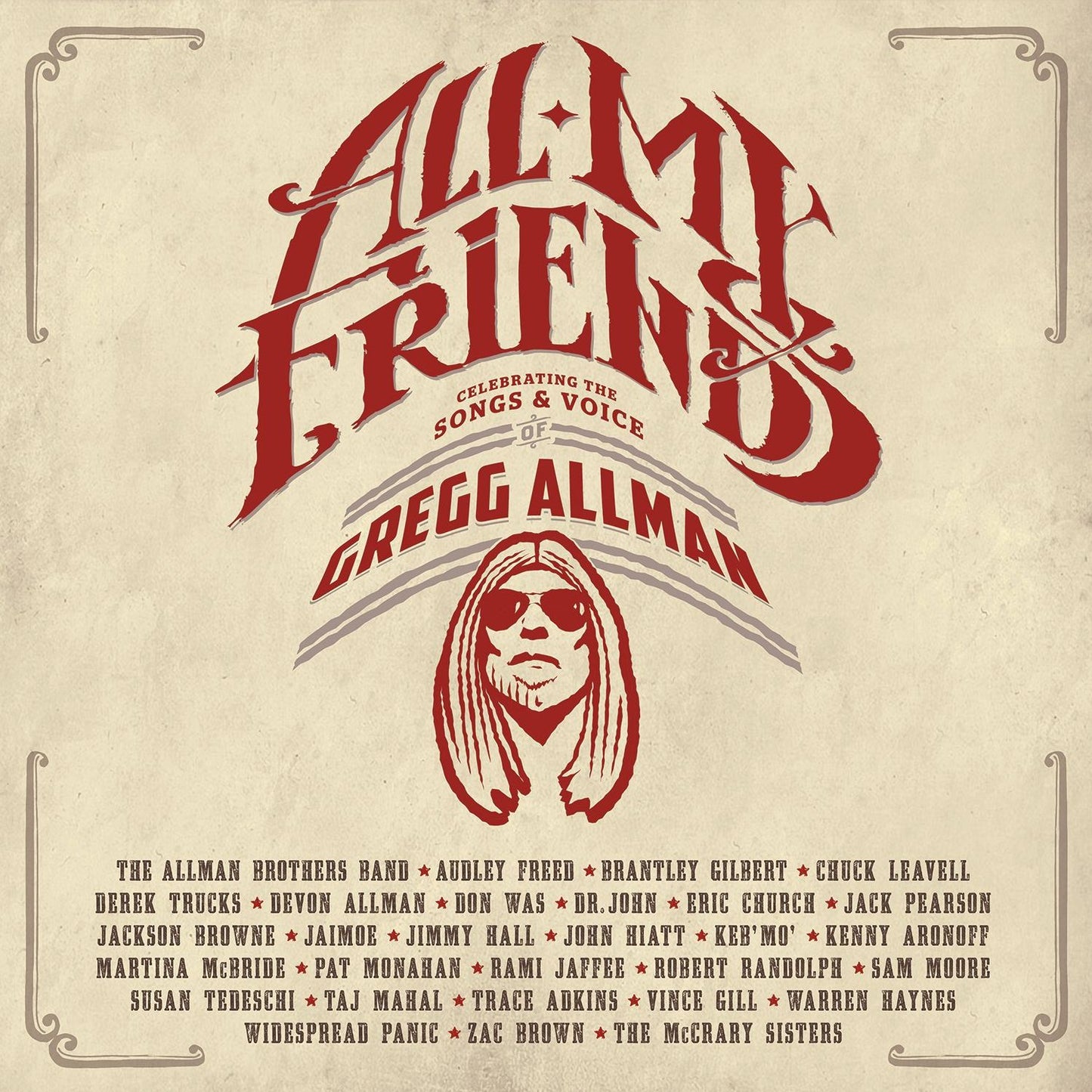 All My Friends: Celebrating the Songs and Voice of Gregg Allman
