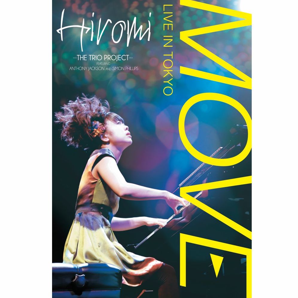 Hiromi: The Trio Project - Move Live In Tokyo
