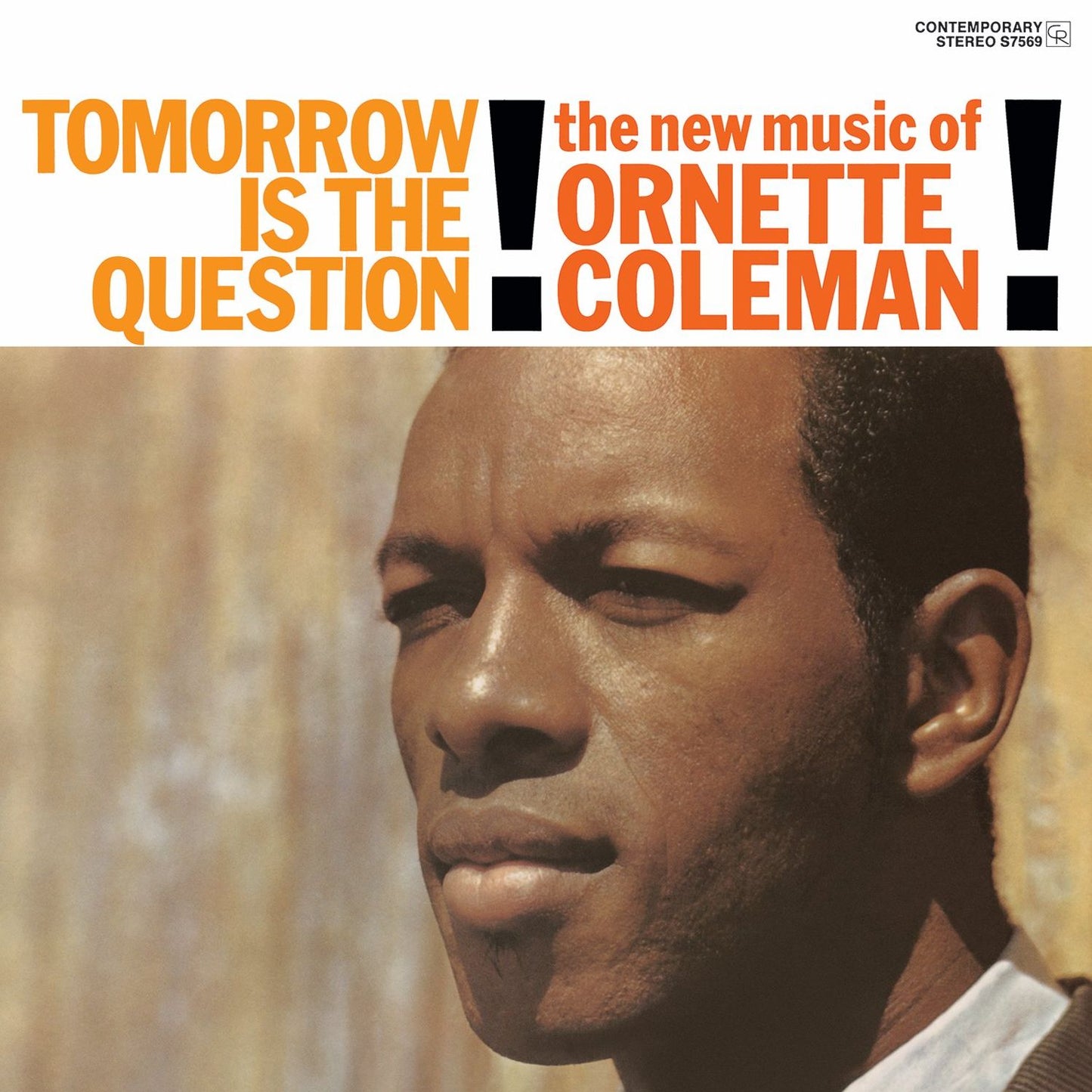 Tomorrow Is The Question!