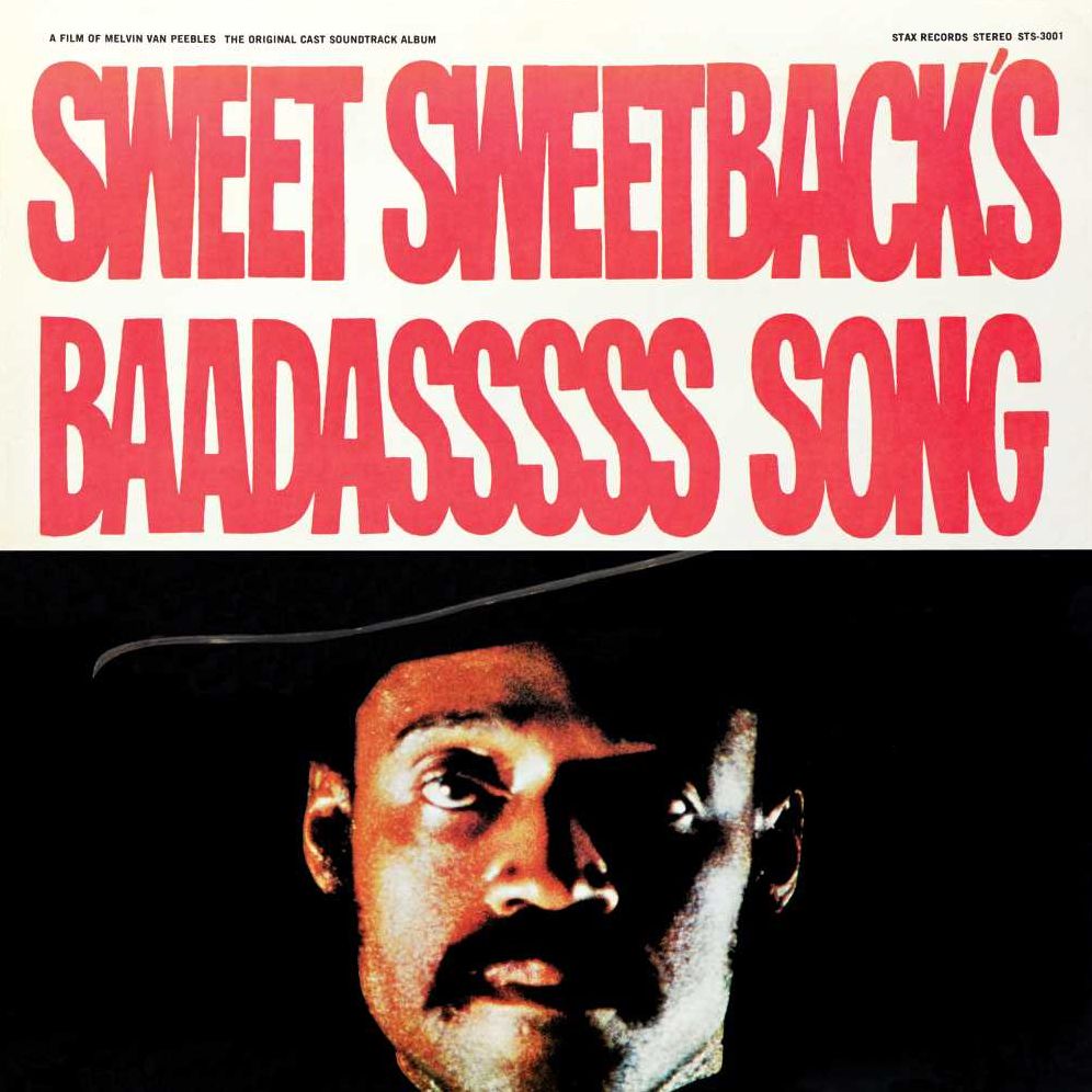 Sweet Sweetback's Baadasssss Song