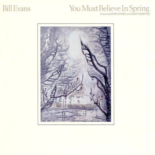 You Must Believe In Spring