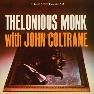 Thelonious Monk With John Coltrane (Original Jazz)