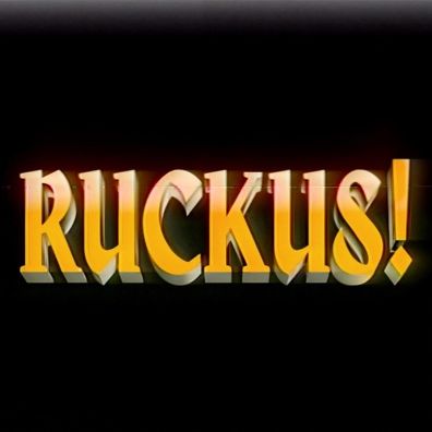 Ruckus! (Colv)
