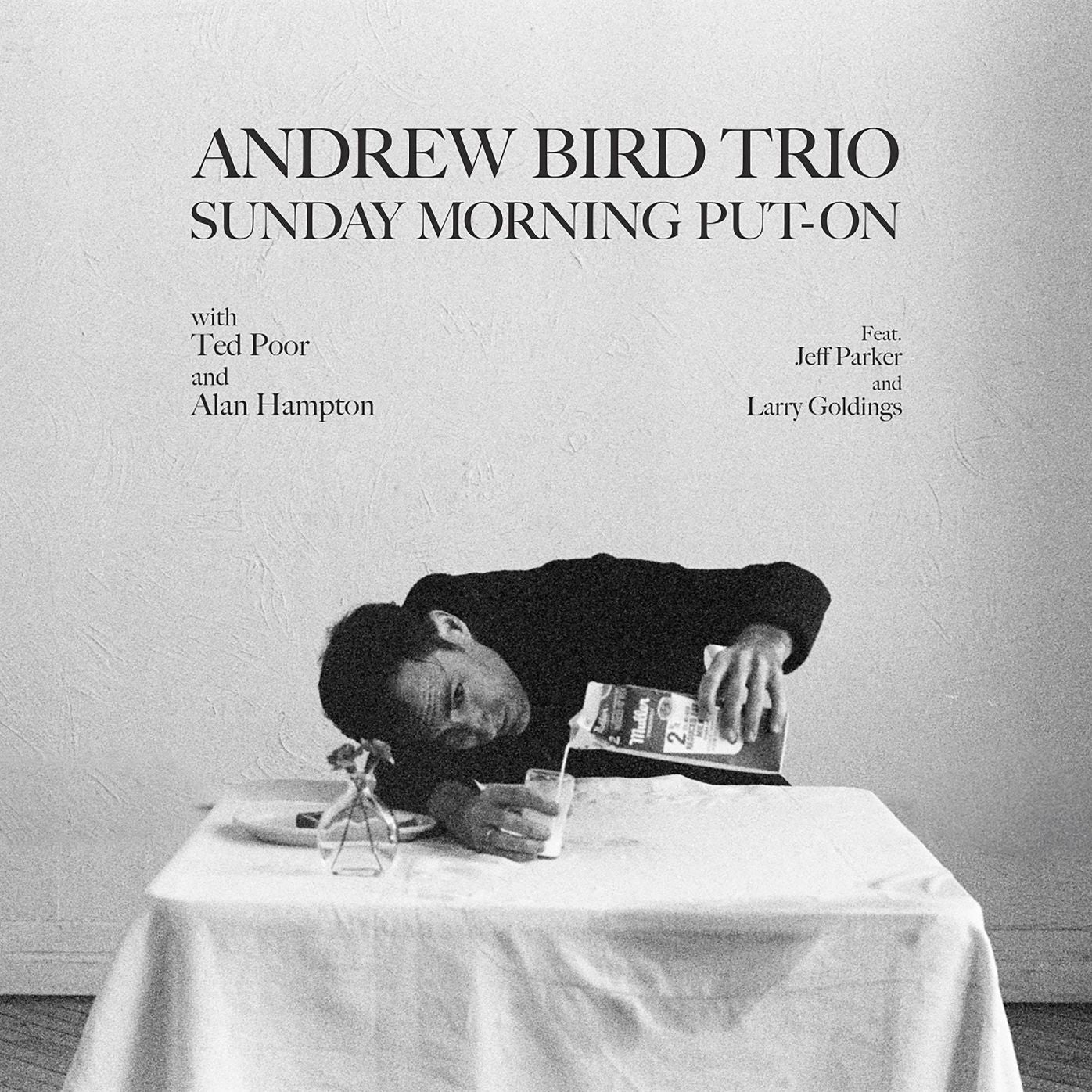Sunday Morning Put-On (Andrew Bird)
