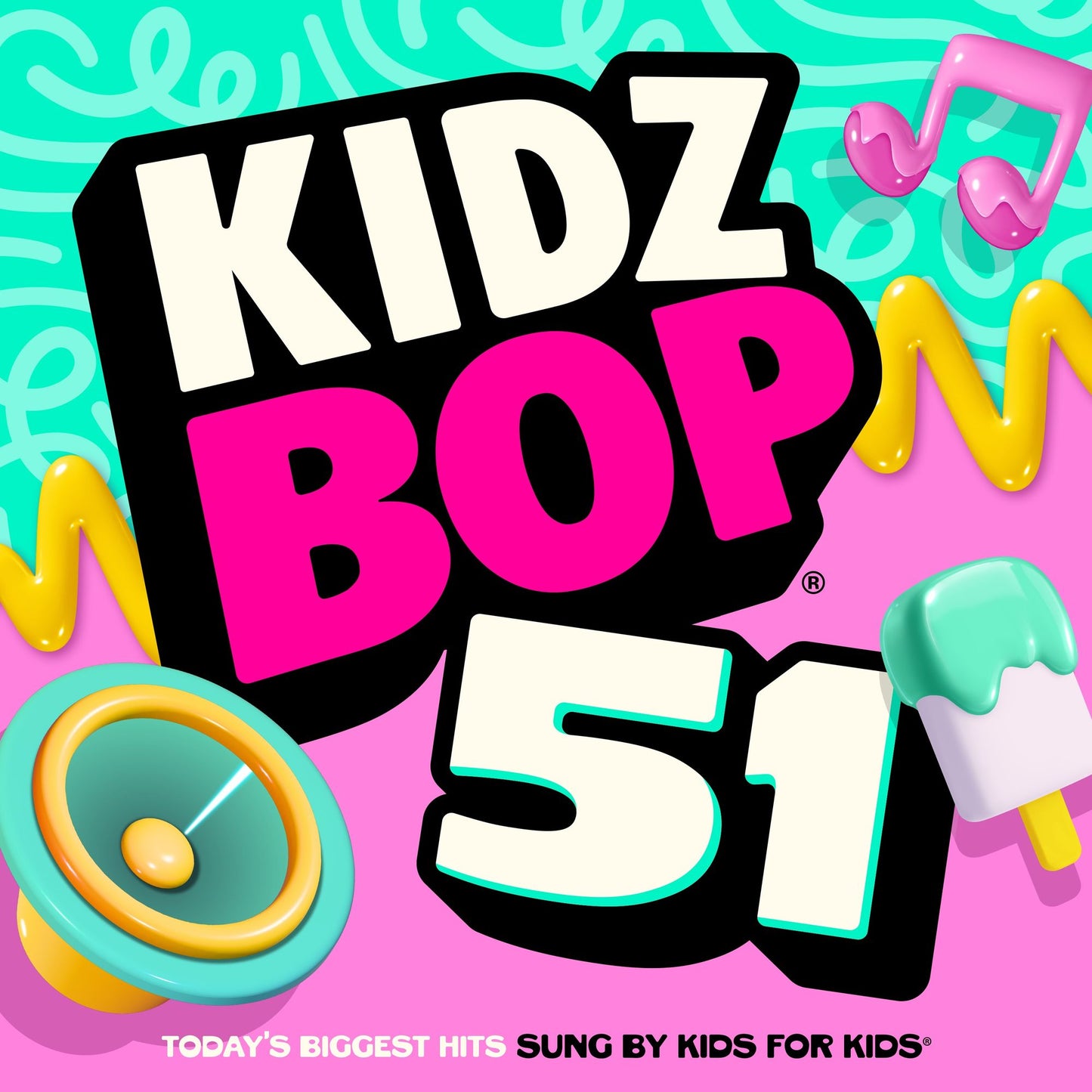 Kidz Bop 51 (Kidz Bop Kids)