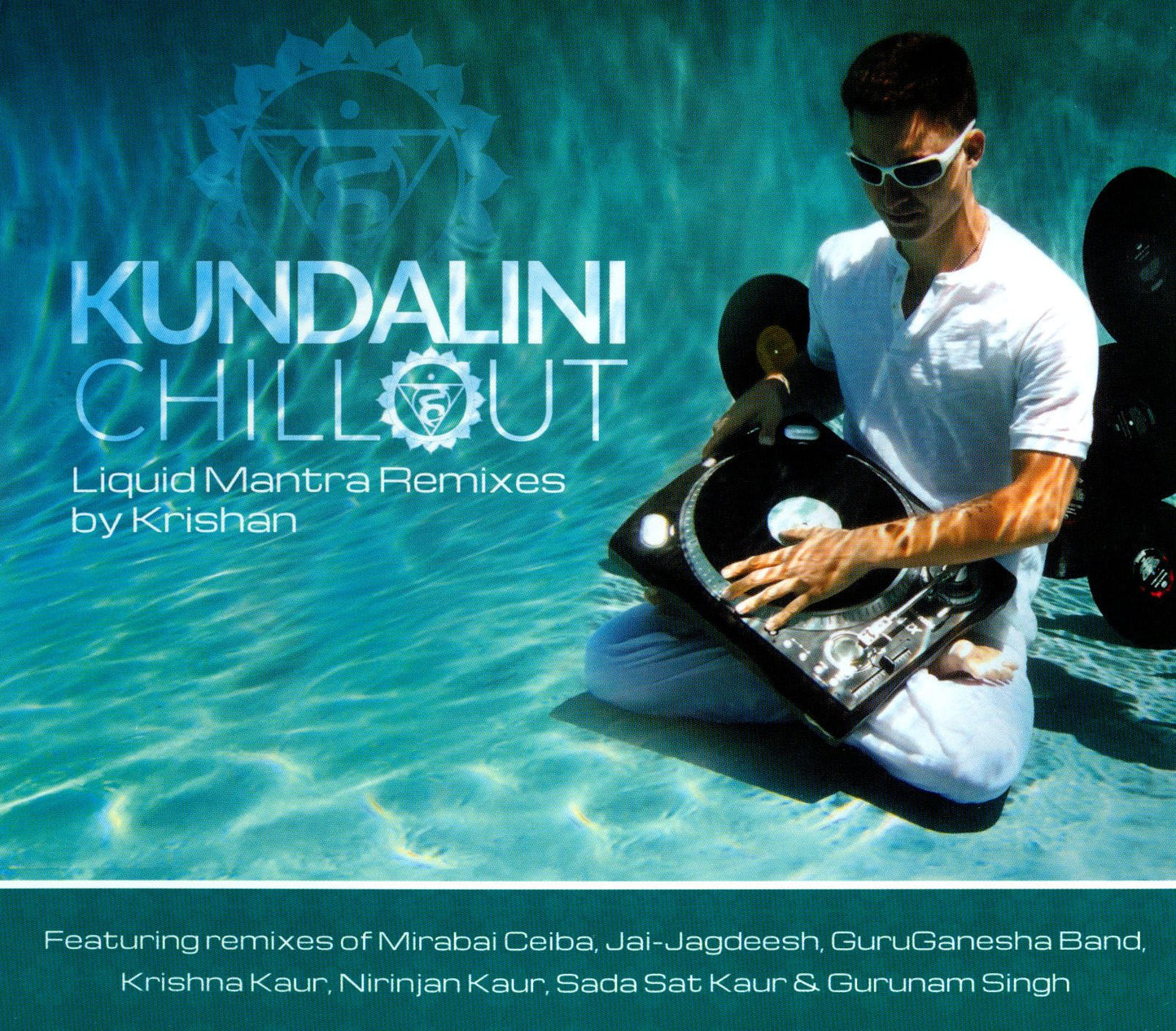KUNDALINI CHILLOUT: LIQUID MANT