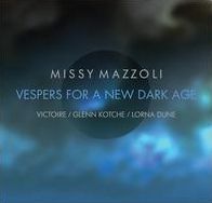 VESPERS FOR A NEW DARK AGE