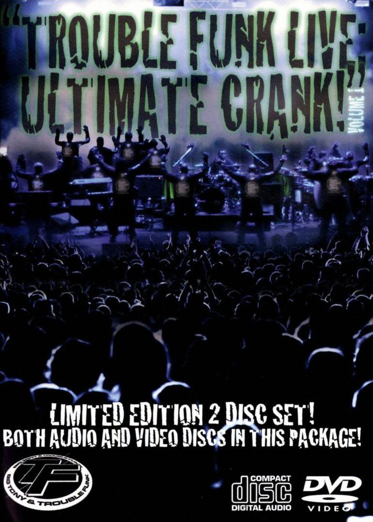Trouble Funk Live: Ultimate Crank! [2 Discs] [DVD/CD]