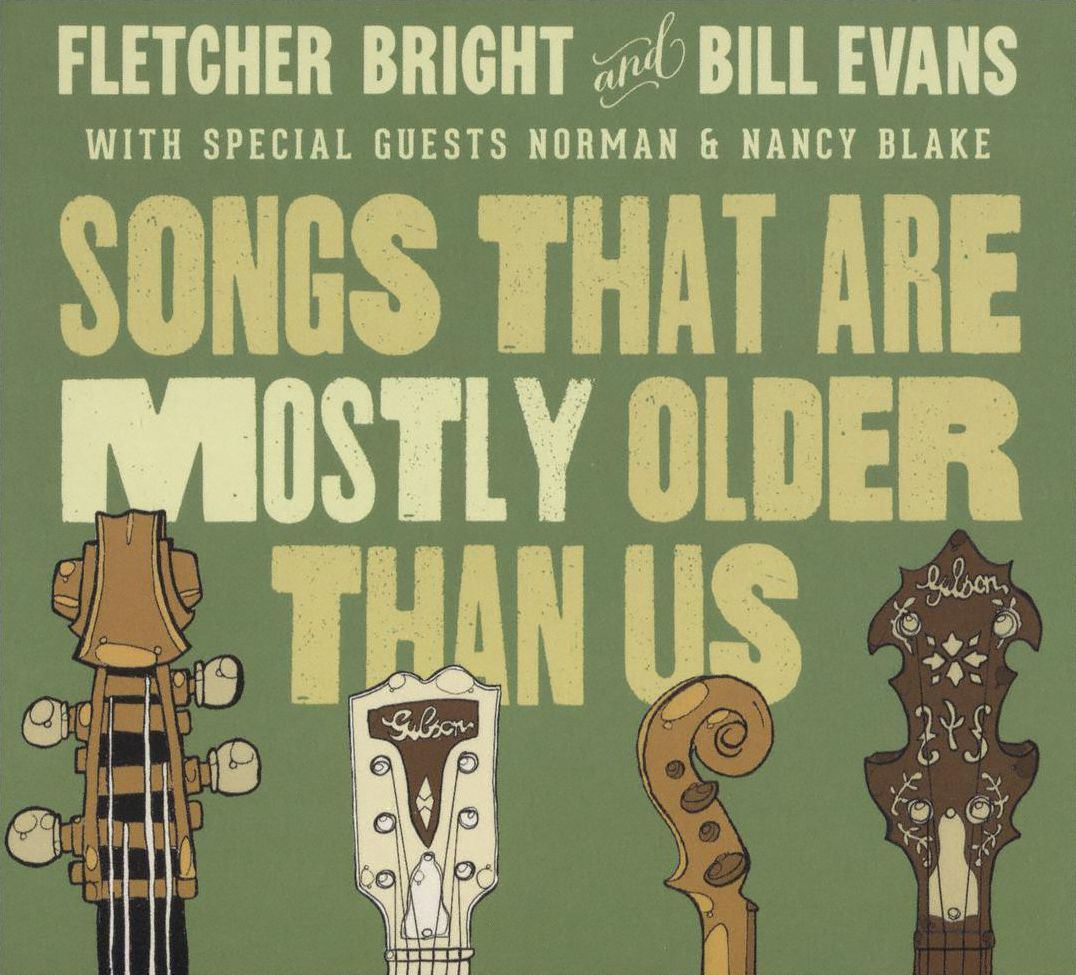 Songs That Are Mostly Older Than Us (Bill Evans / Fletcher Bright)