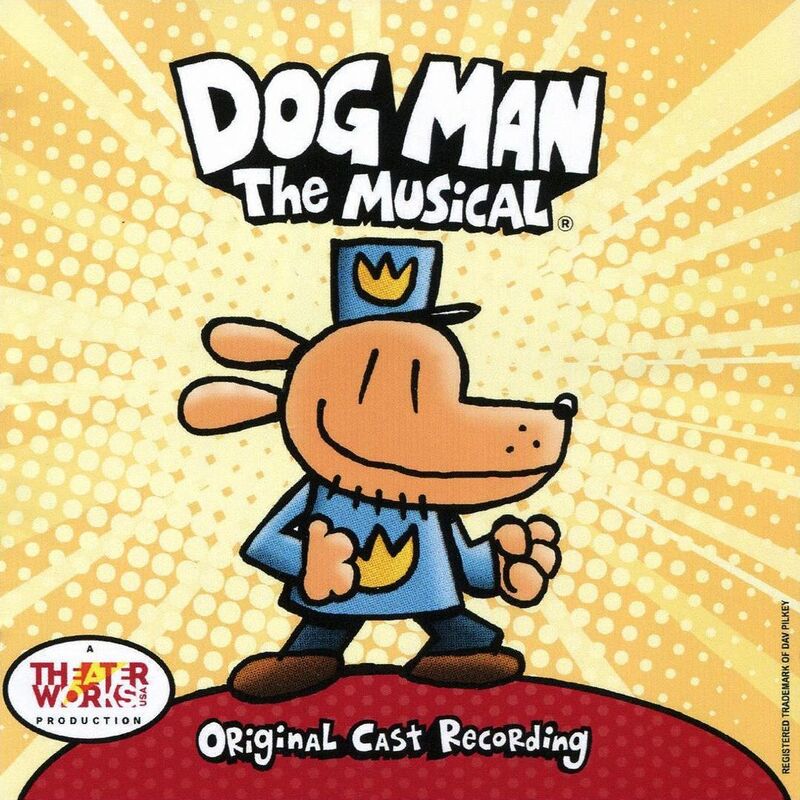 Dog Man: The Musical [Original Soundtrack]