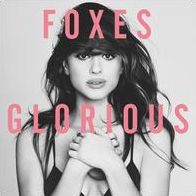Glorious-(standard Vinyl (Foxes)