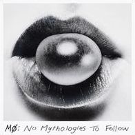 No Mythologies To Follow [Deluxe Edition]