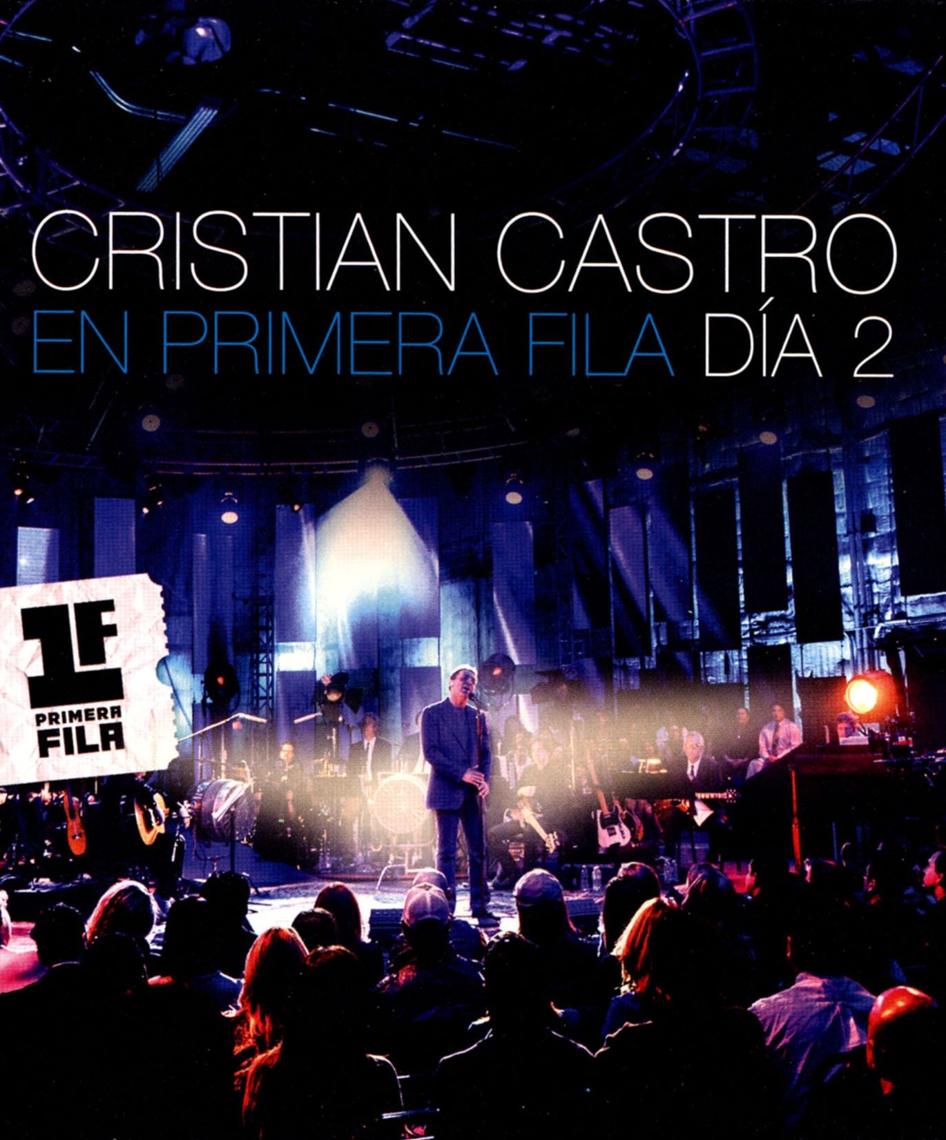 Cristian Castro: En Primera Fila - Día 2