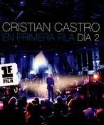 Cristian Castro: En Primera Fila - Día 2