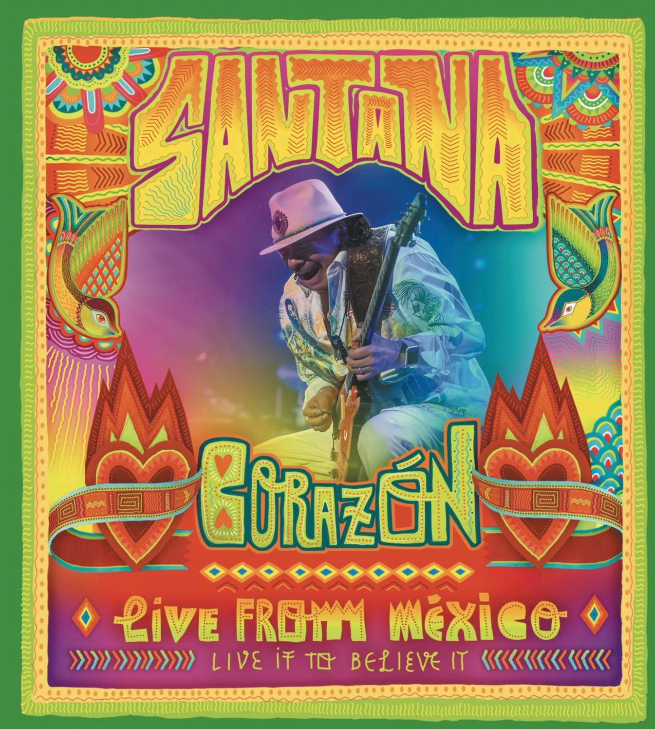 Santana: Corazon Live from Mexico - Live It to Believe It