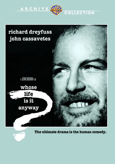 Whose Life Is It Anyway?