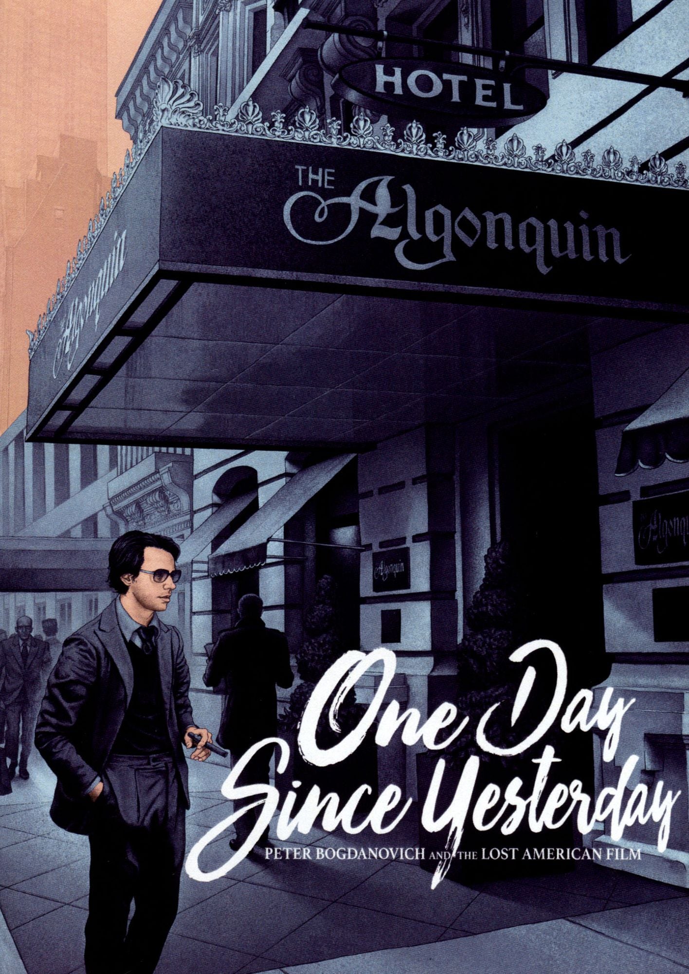 One Day Since Yesterday: Peter Bogdanovich and the Lost American Film