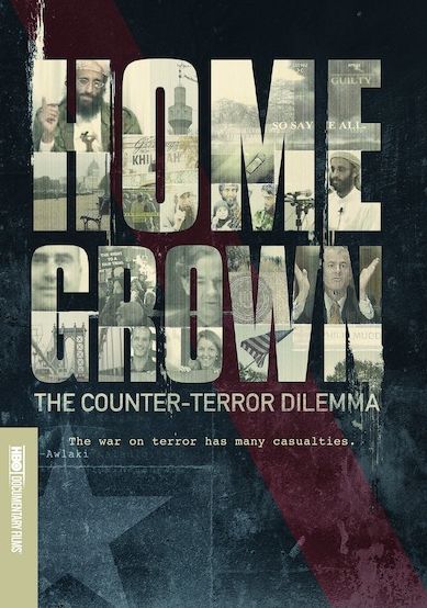 Homegrown: The Counter-terror Dilemma