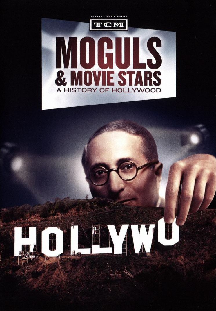 Moguls & Movie Stars: A History of Hollywood [3 Discs]