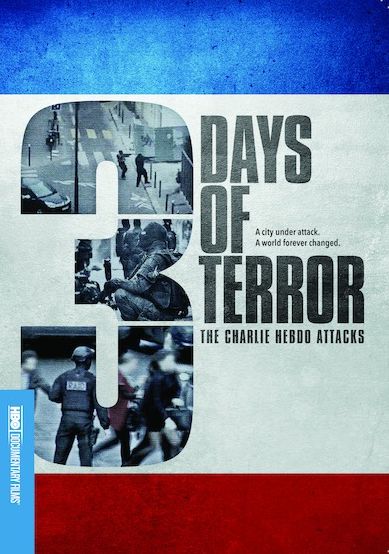 Three Days of Terror: The Charlie Hebdo Attacks