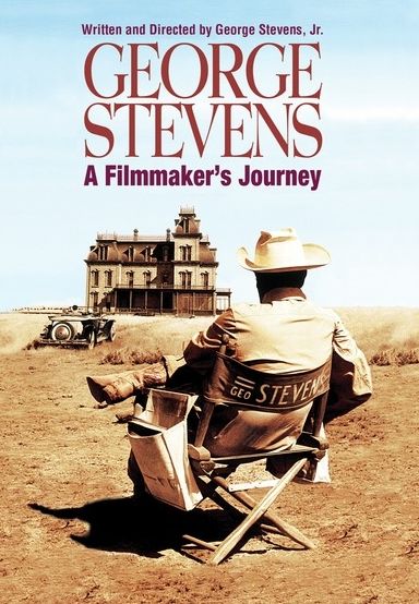 George Stevens: A Filmmaker's Journey
