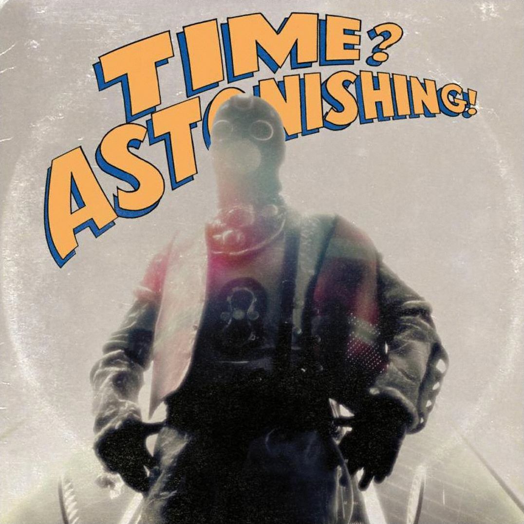 Time? Astonishing!
