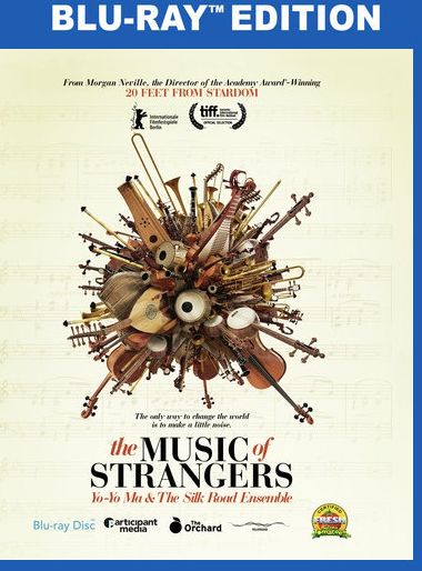The Music Of Strangers: Yo-yo Ma And The Silk Road Ensemble