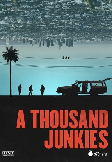 A Thousand Junkies