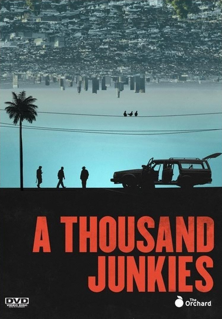 A Thousand Junkies