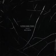 Super Dark Times / O.s.t