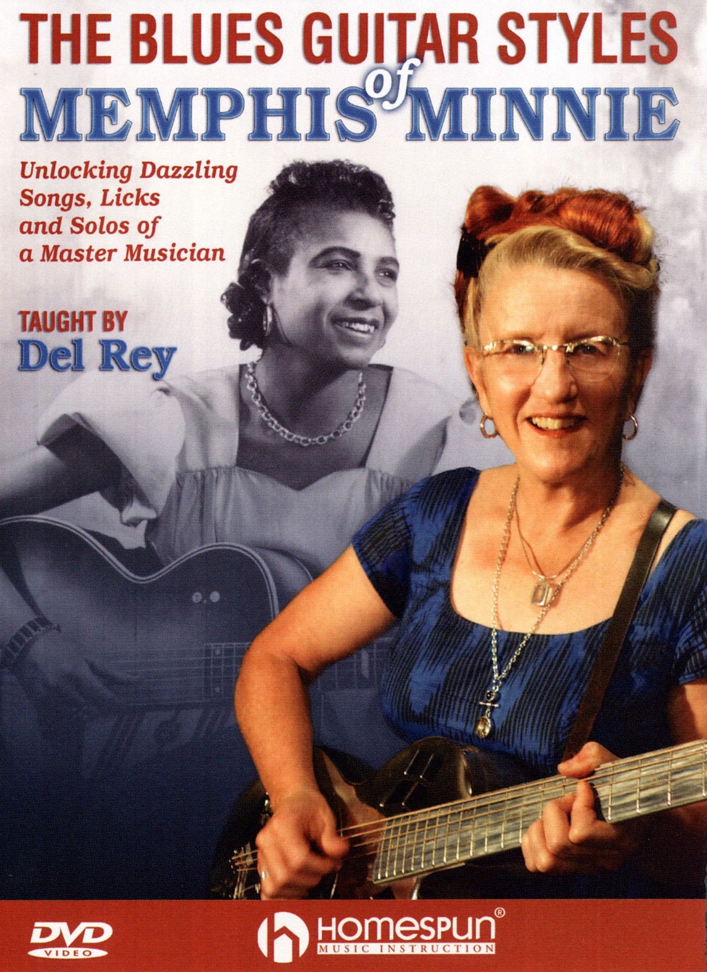The Blue Guitar Styles Of Memphis Minnie
