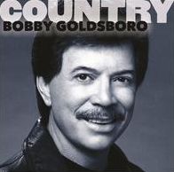 COUNTRY: BOBBY GOLDSBORO