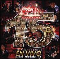15 ANOS DE EXITOS EN VIVO DESDE