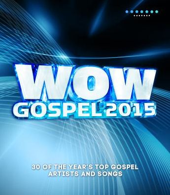 WOW GOSPEL 2015 / VARIOUS