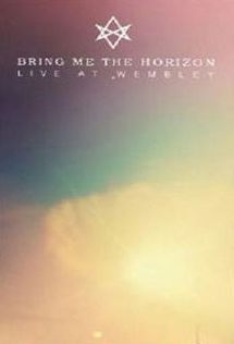 Bring Me The Horizon: Live At Wembley